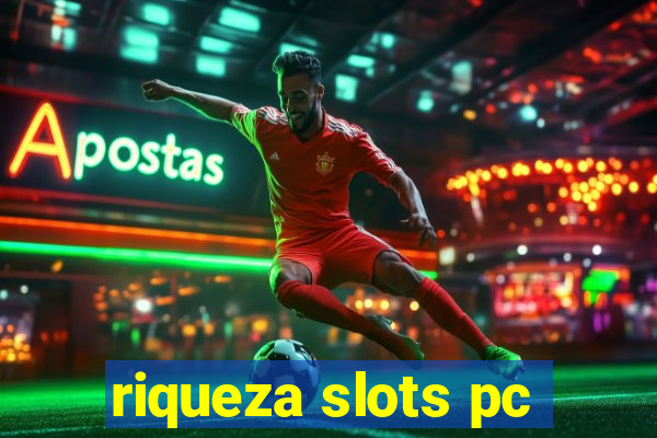 riqueza slots pc